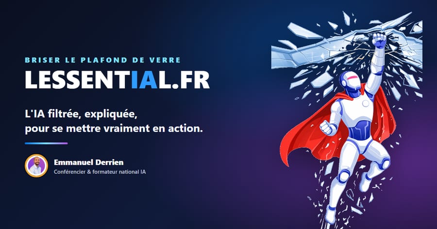 LESSENTIAL.fr, la plateforme IA d'Emmanuel Derrien : l'IA filtrée, expliquée, pour se mettre vraiment en action